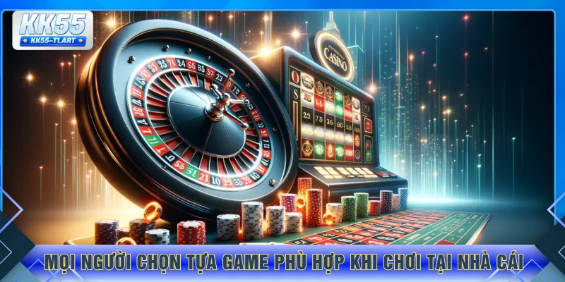 Mọi người chọn tựa game phù hợp khi chơi tại nhà cái